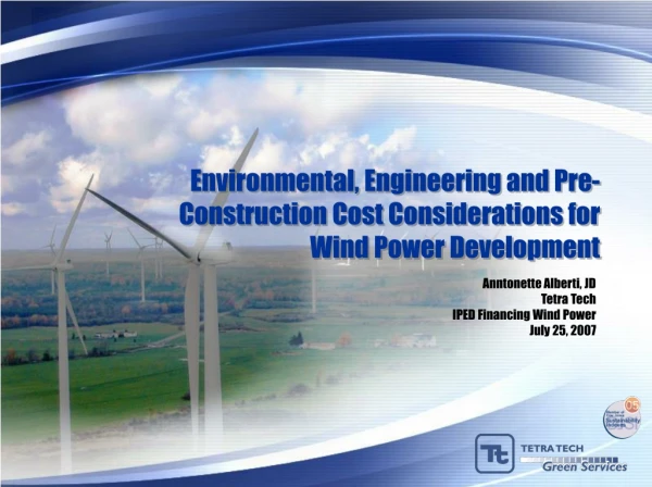Environmental, Engineering and Pre-Construction Cost Considerations for  Wind Power Development