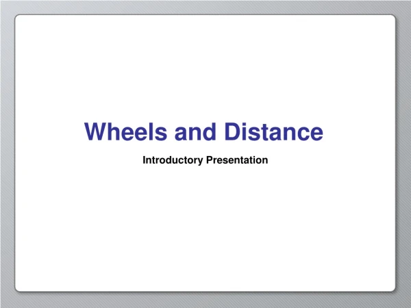 Wheels and Distance