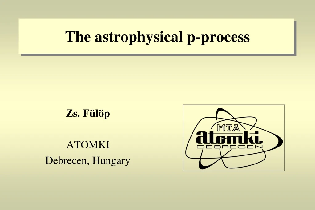 the astrophysical p process