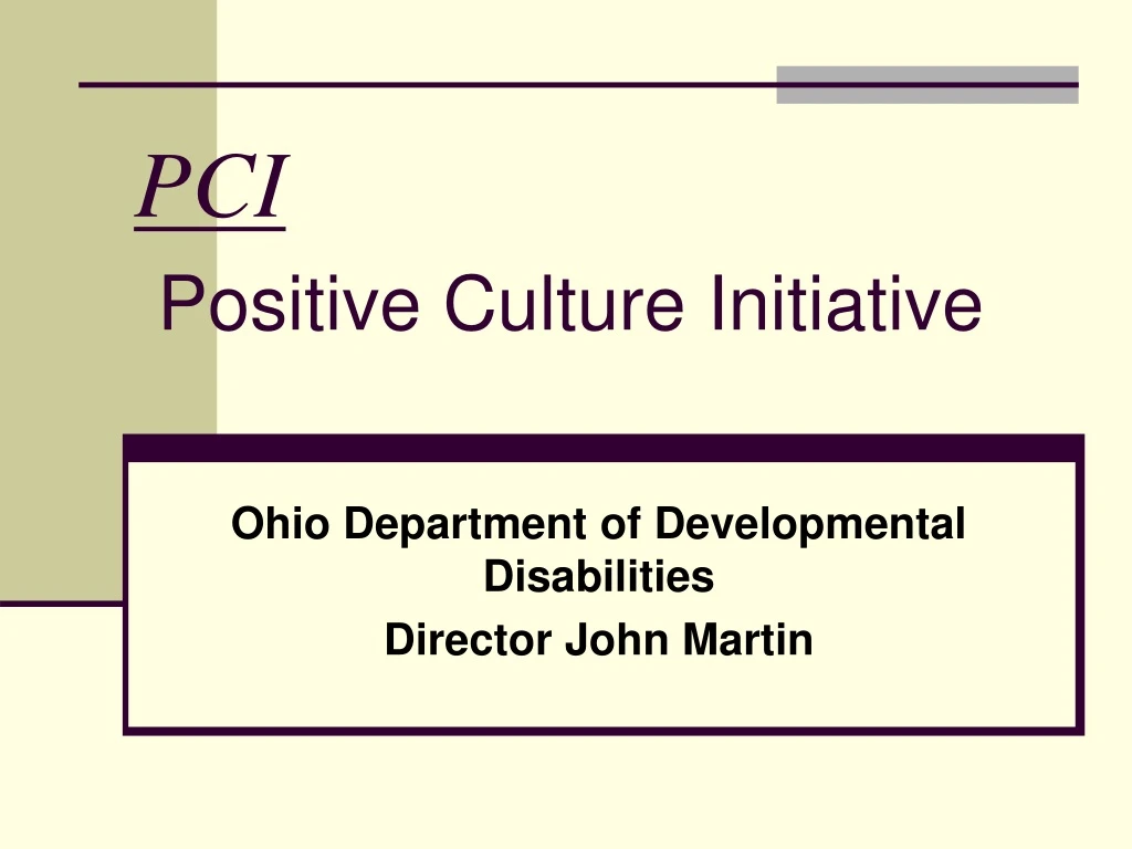 pci positive culture initiative