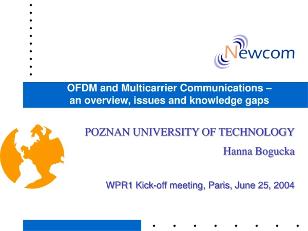 OFDM  and Multicarrier Communications –  an overview, issues and knowledge gaps