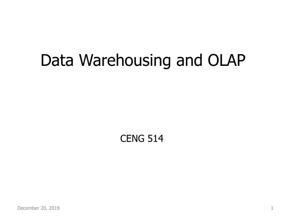 Data Warehous ing and OLAP