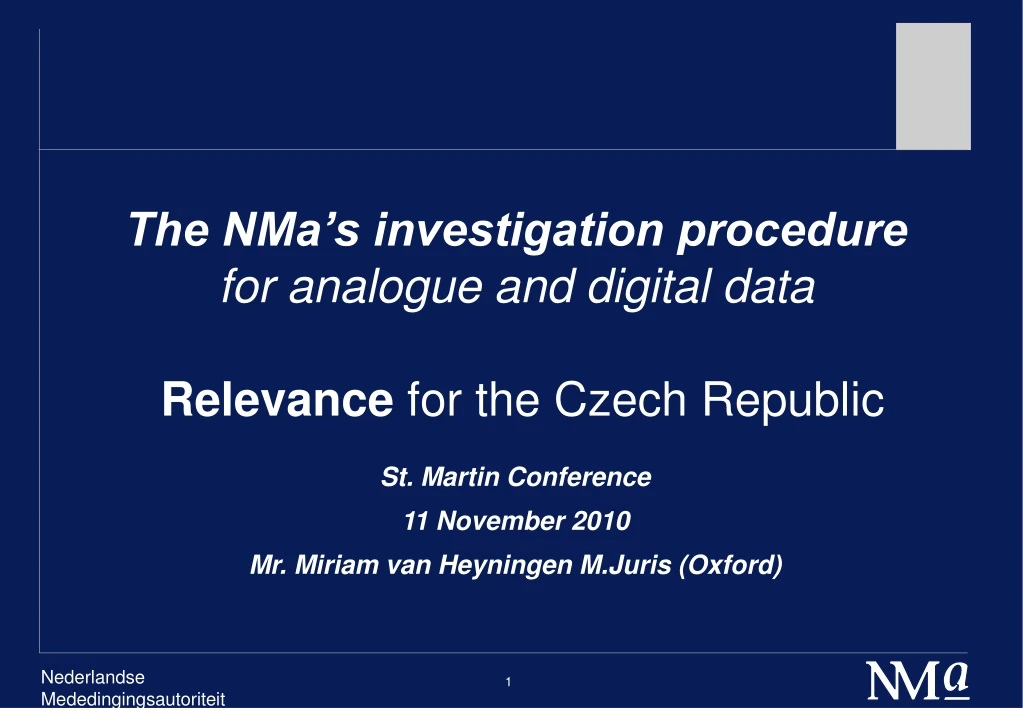 the nma s investigation procedure for analogue and digital data relevance for the czech republic