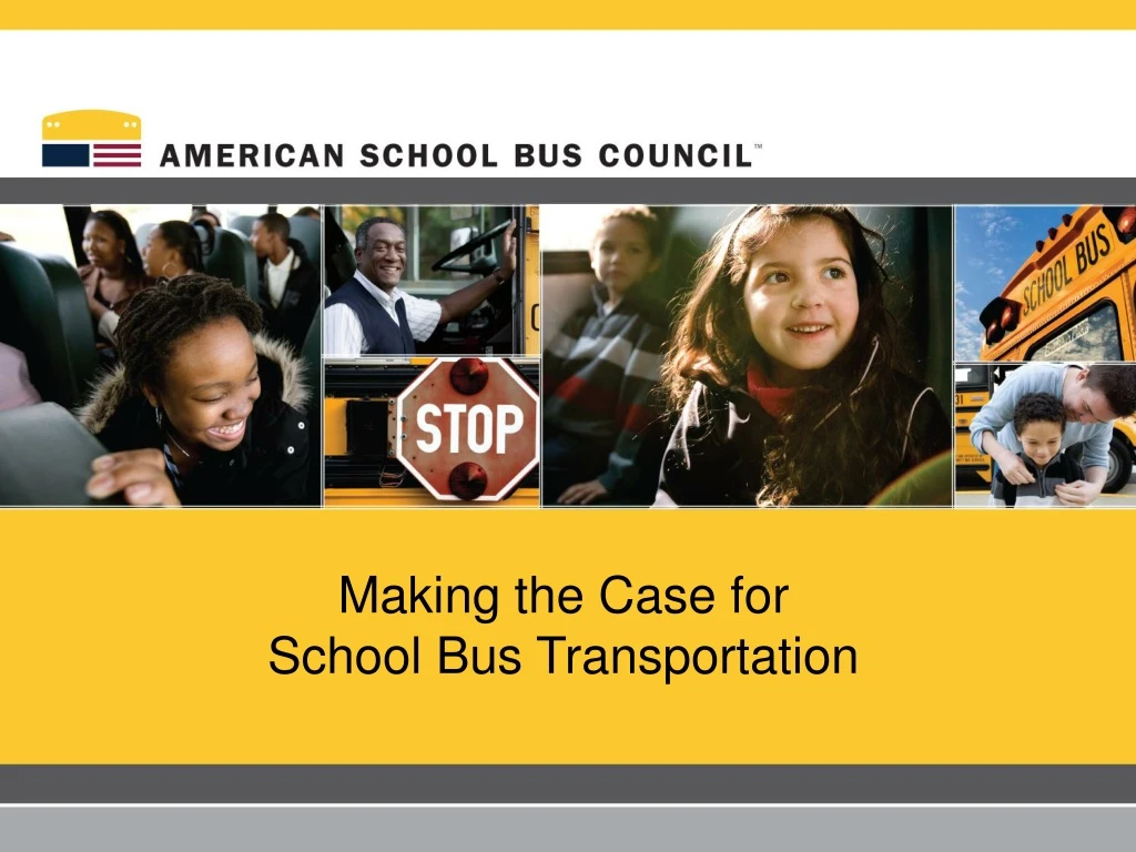 making the case for school bus transportation