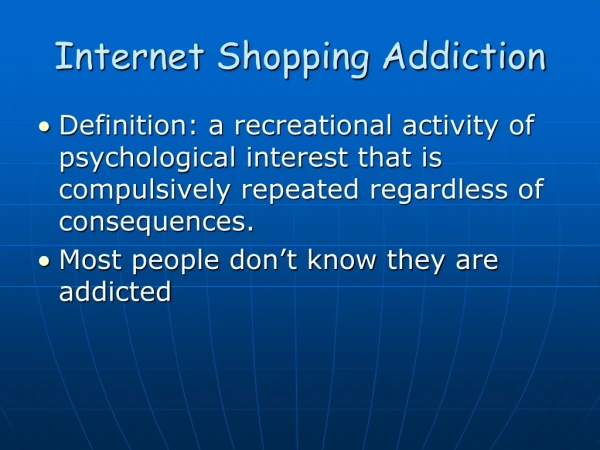 Internet Shopping Addiction