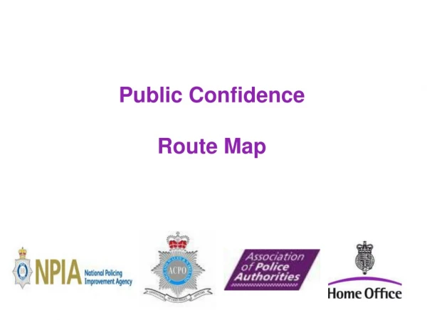 Public Confidence Route Map