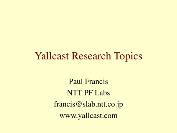 Yallcast Research Topics