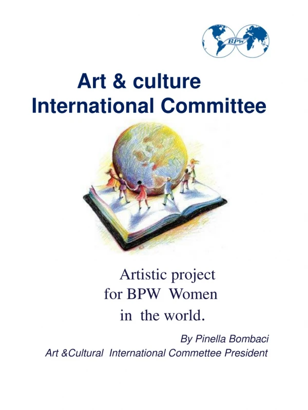 Art &amp; culture International Committee