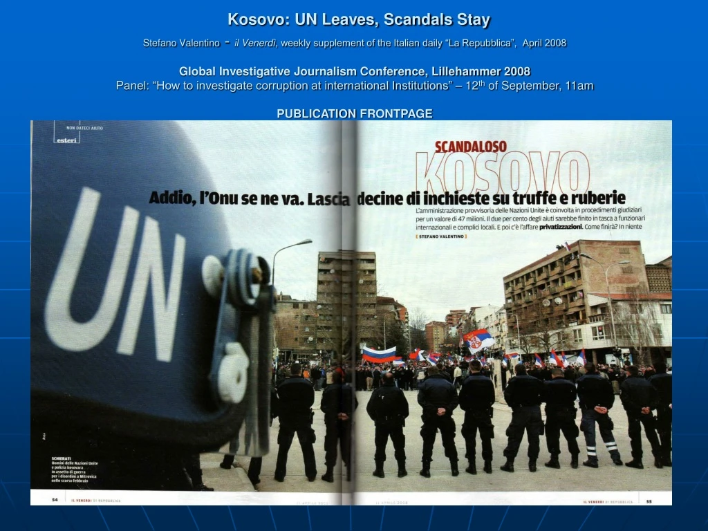 kosovo un leaves scandals stay stefano valentino