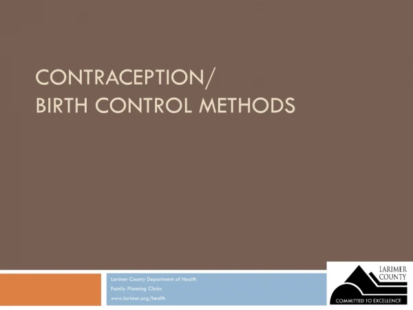 Contraception/ Birth Control Methods