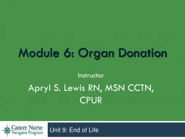 Module 6: Organ Donation