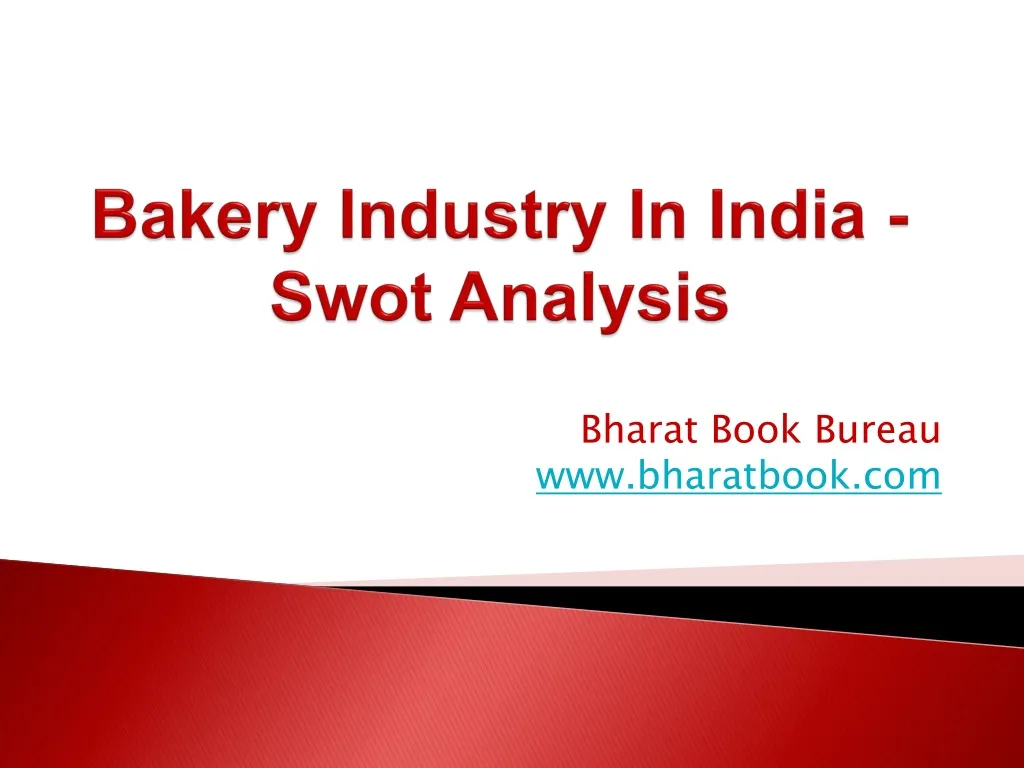 bakery industry in india swot analysis