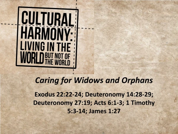 Caring for Widows and Orphans