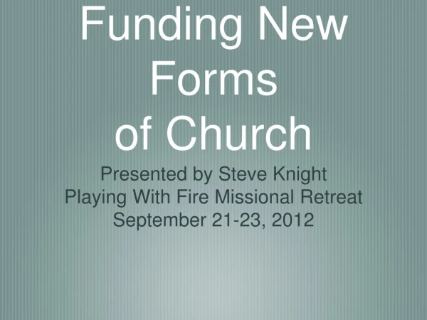 Funding New Forms  of Church