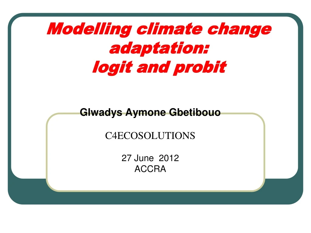 modelling climate change adaptation logit and probit