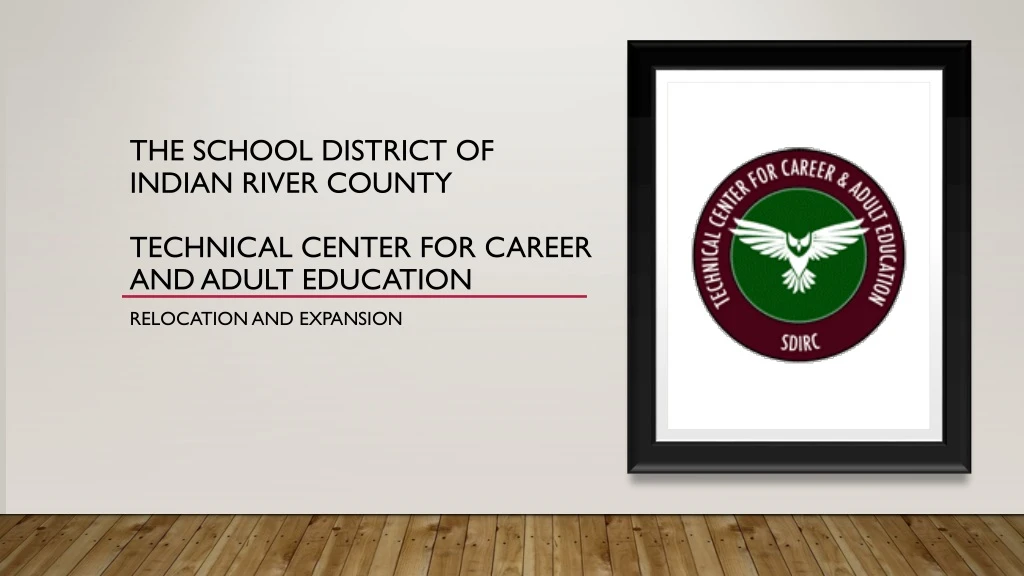 the school district of indian river county technical center for career and adult education