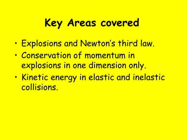 Key Areas covered