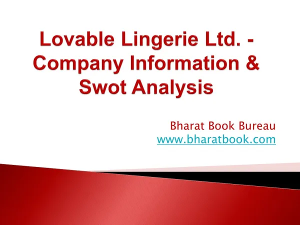 Lovable Lingerie Ltd. - Company Information & Swot Analysis