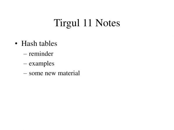 Tirgul 11 Notes