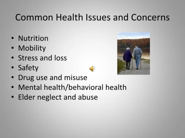 Common Health Issues and Concerns