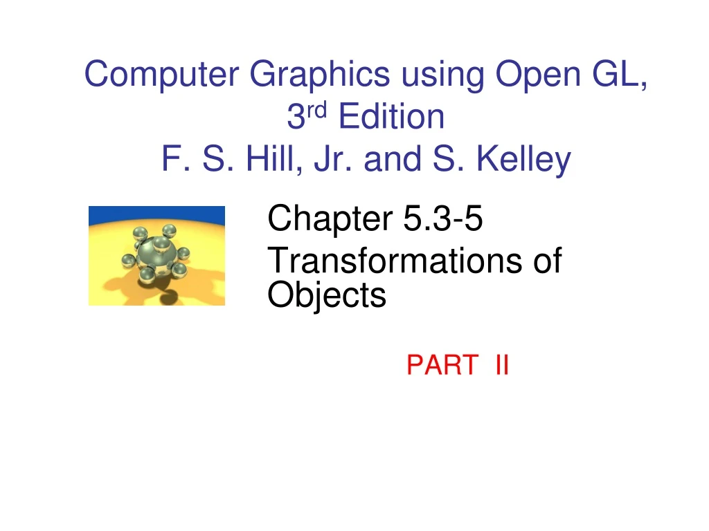 computer graphics using open gl 3 rd edition f s hill jr and s kelley