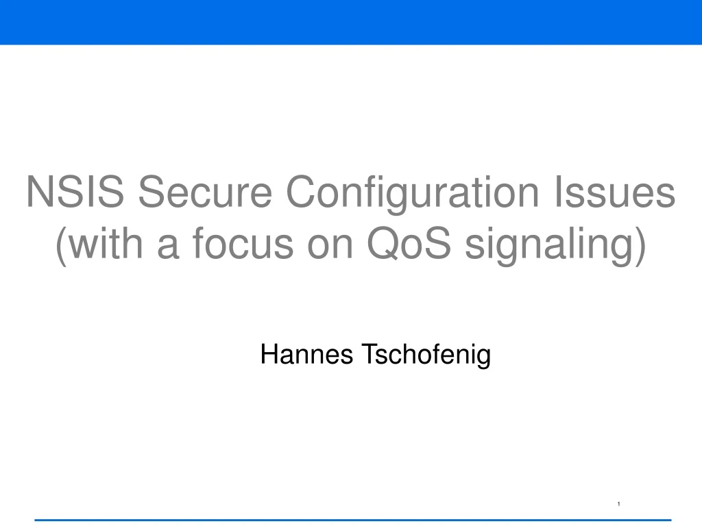 nsis secure configuration issues with a focus on qos signaling