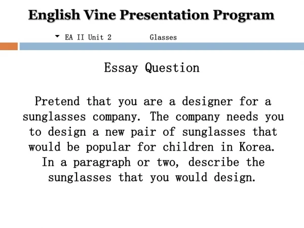 English Vine Presentation Program