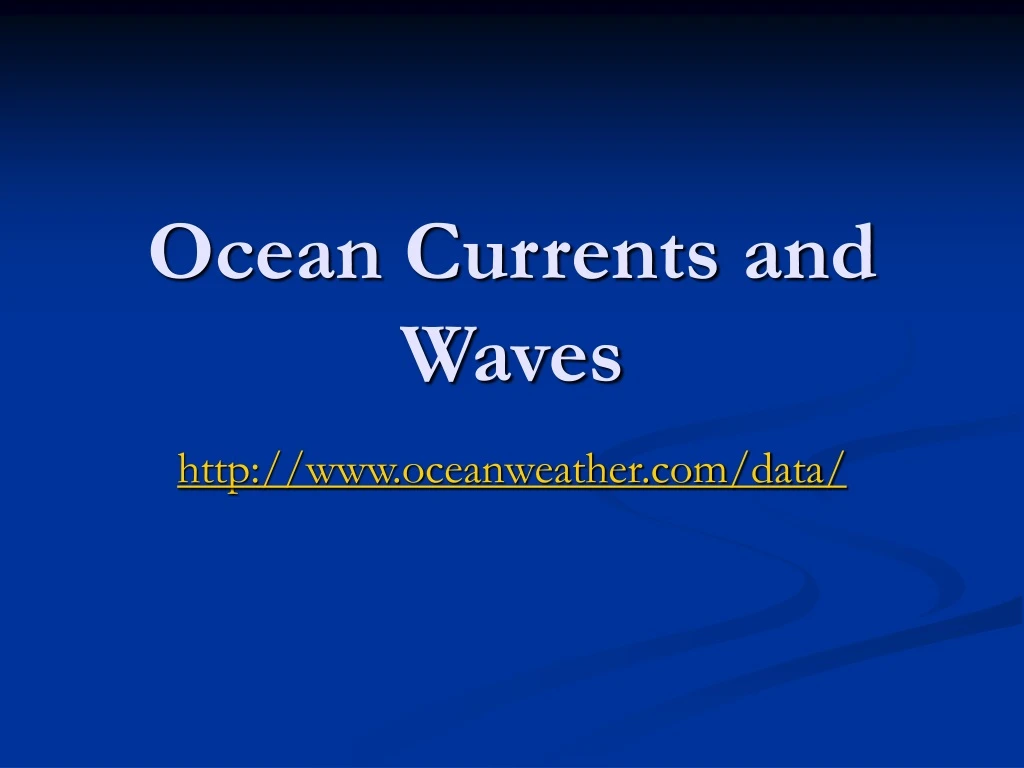ocean currents and waves