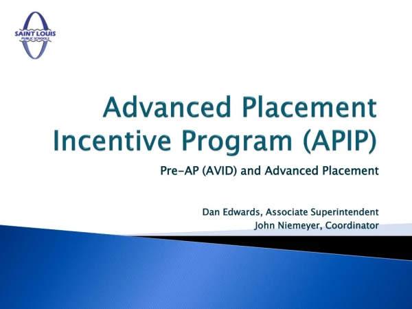 Advanced Placement Incentive Program (APIP)