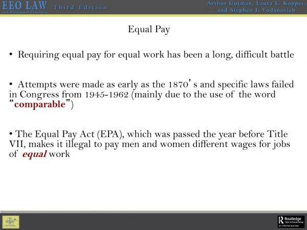 Requiring equal pay for equal work has been a long, difficult battle