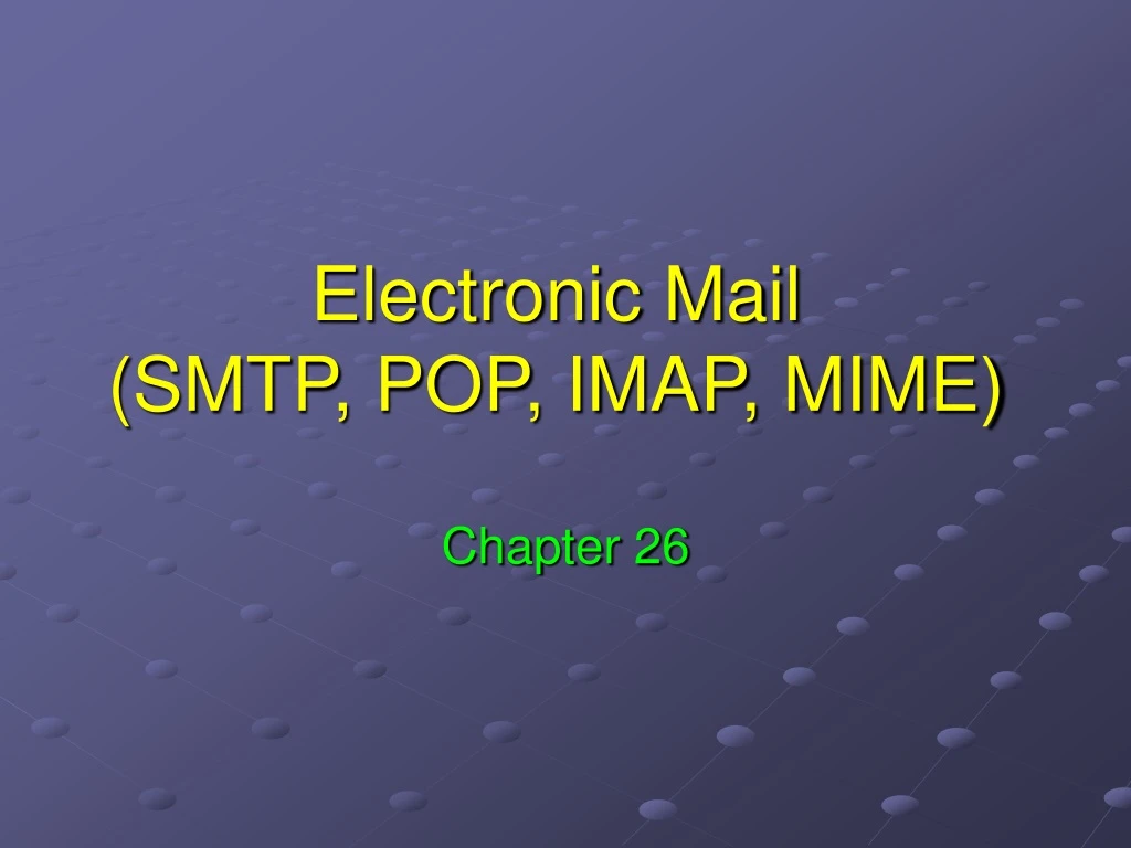 electronic mail smtp pop imap mime