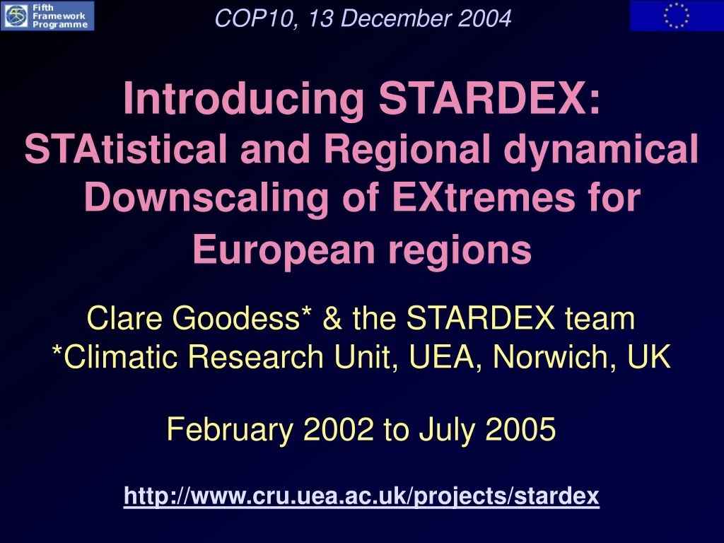 introducing stardex statistical and regional dynamical downscaling of extremes for european regions