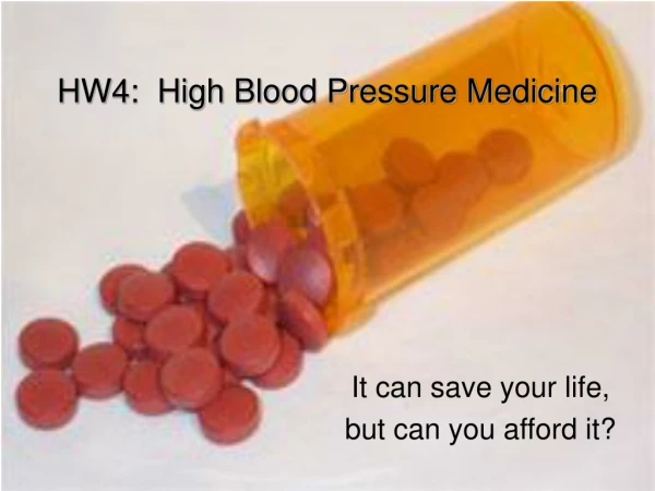 HW4:  High Blood Pressure Medicine