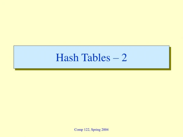 Hash Tables – 2