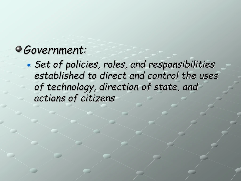 government set of policies roles