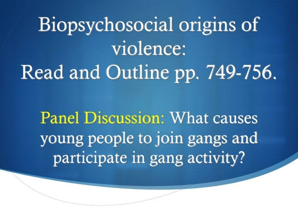 Obj.3.1 Evaluate sociocultural origins of violence.