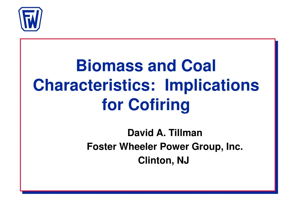 biomass and coal characteristics implications for cofiring