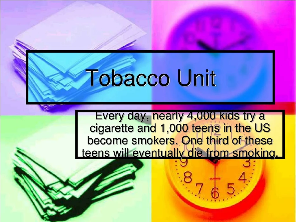 tobacco unit