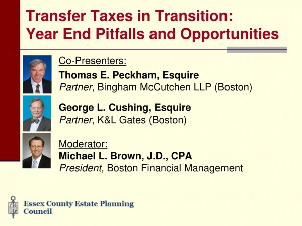 Transfer Taxes in Transition:  Year End Pitfalls and Opportunities