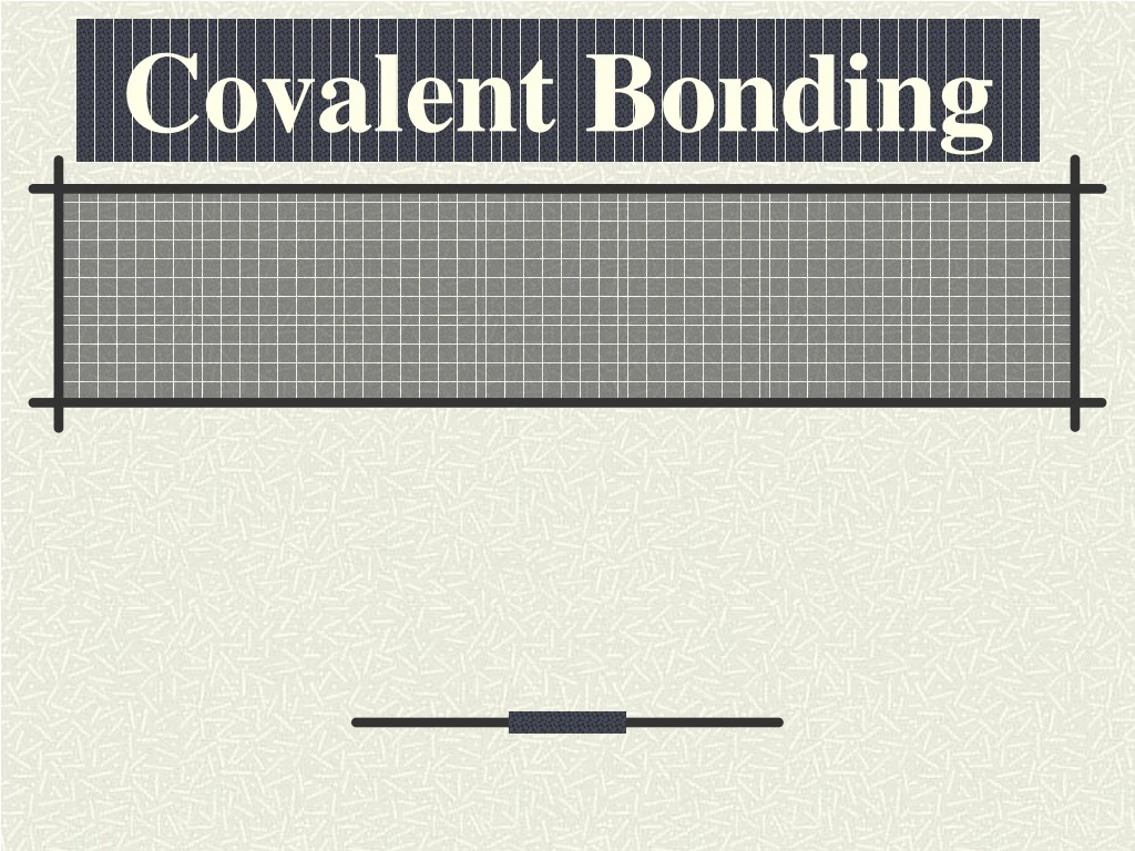 covalent bonding