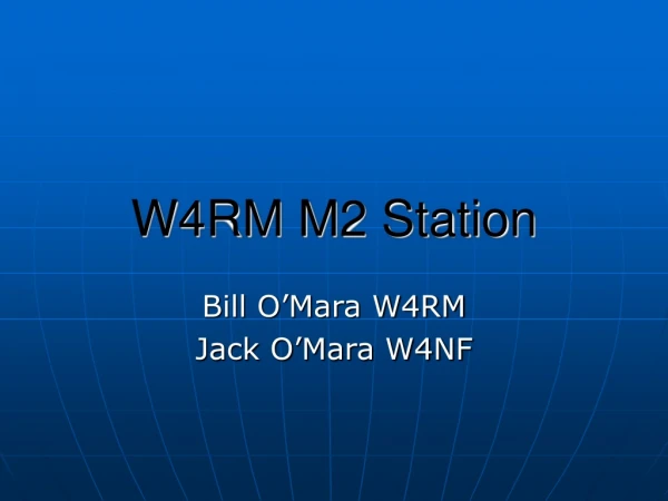 W4RM M2 Station