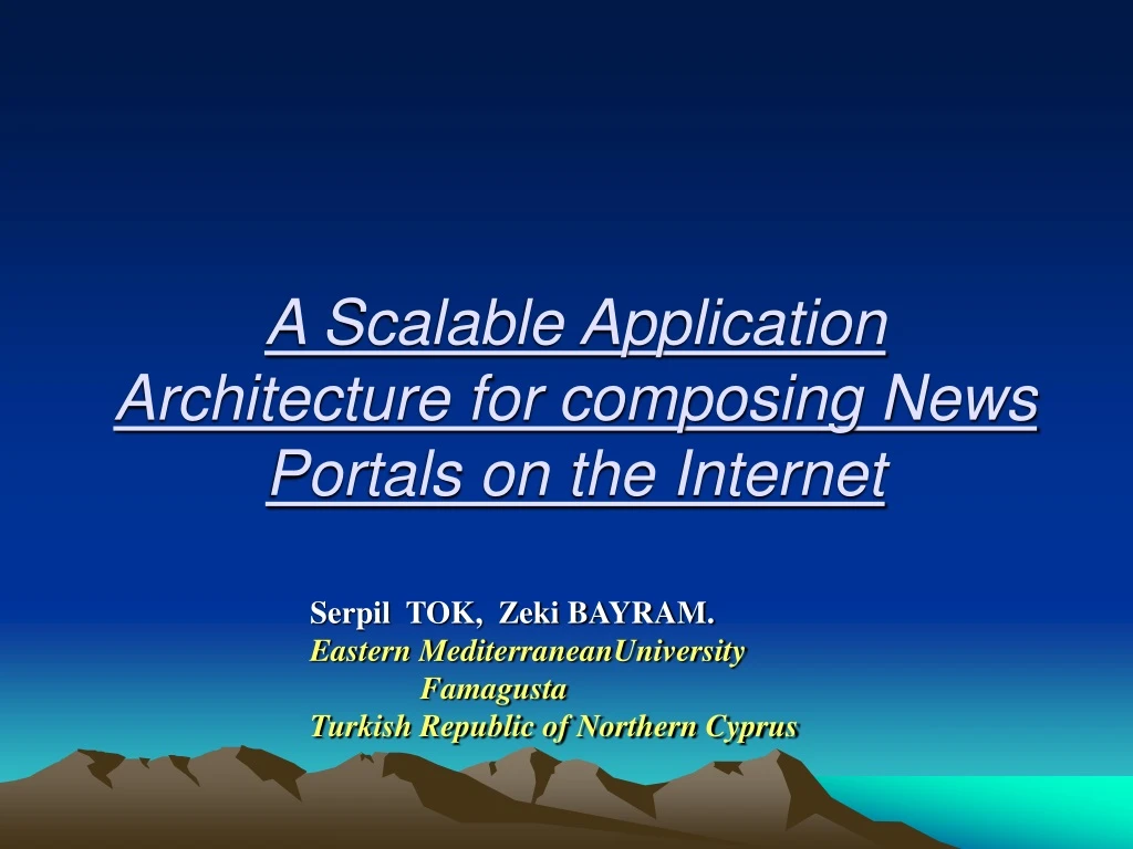 a scalable application architecture for composing news portals on the internet