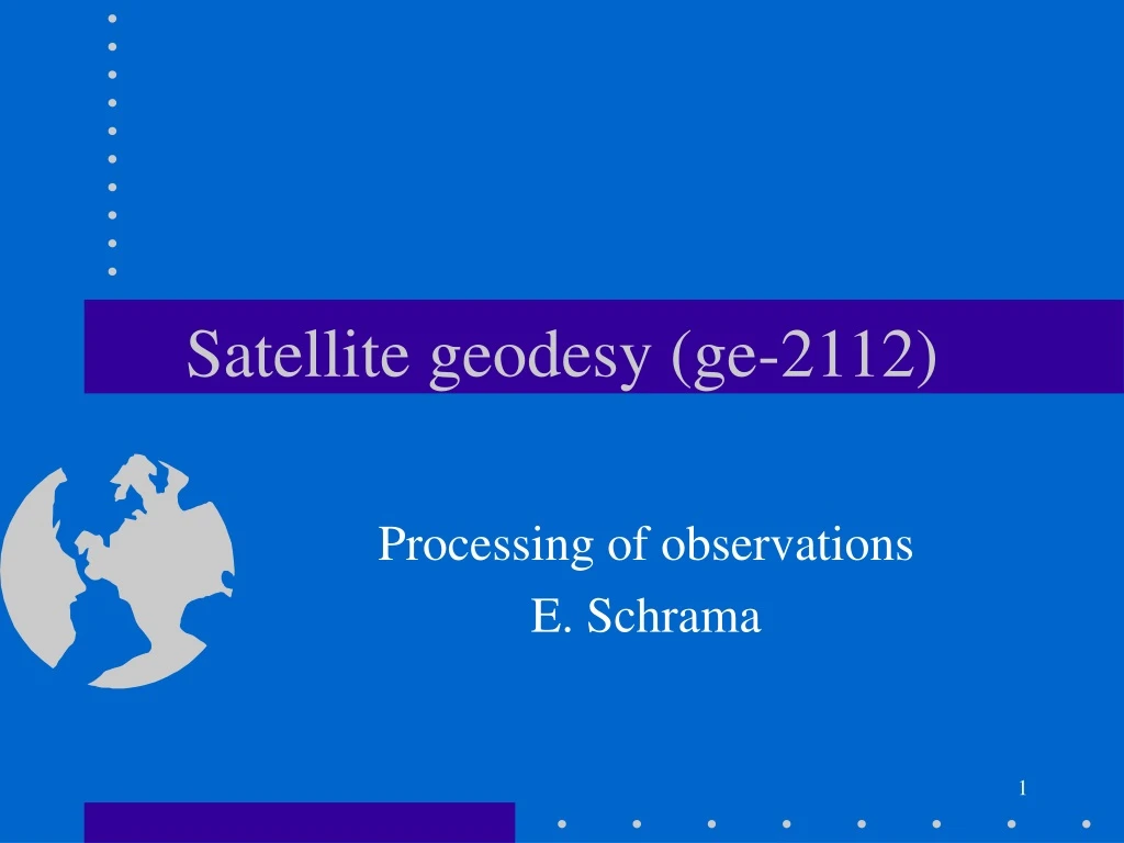 satellite geodesy ge 2112