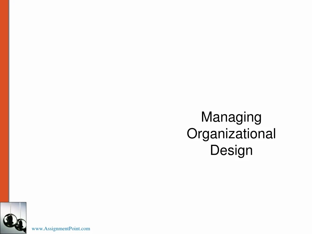 managing organizational design