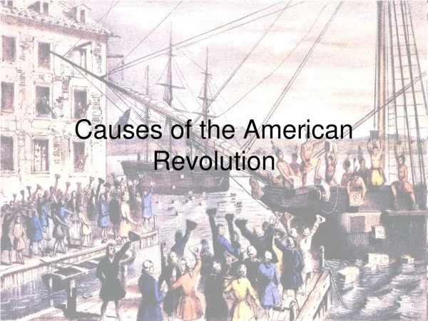 Causes of the American Revolution