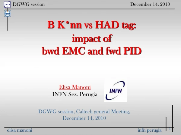 DGWG session, Caltech general Meeting,  December 14, 2010