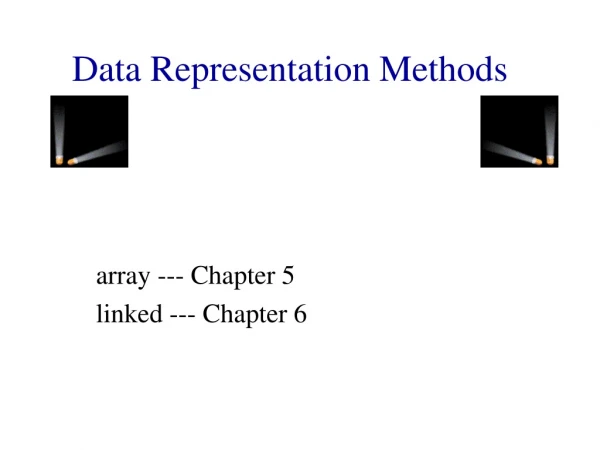 Data Representation Methods
