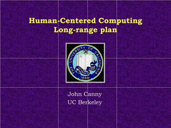 Human-Centered Computing Long-range plan