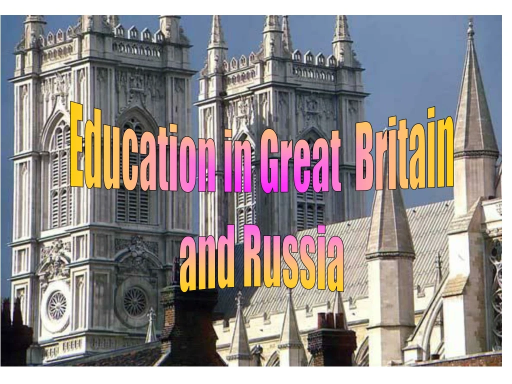 education in great britain and russia