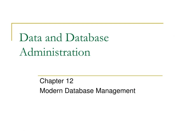 Data and Database Administration